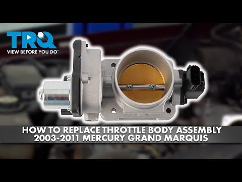 How to Replace Throttle Body Assembly 2003-2011 Mercury Grand Marquis