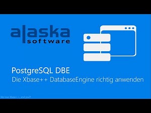 PostgreSQL, die Xbase++ DatabaseEngine richtig anwenden