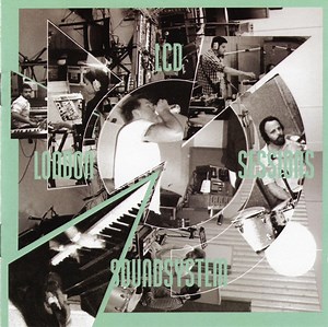 LCD Soundsystem - London Sessions