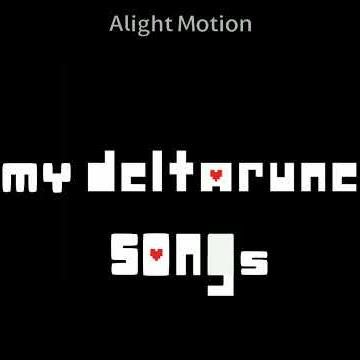 A Flower's Dream ( MY DELTARUNE SONGs )