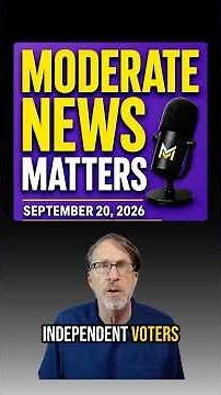 Political News for Moderates - September 20, 2026