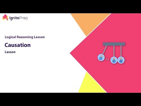 Causal Reasoning | LSAT Logical Reasoning Basics