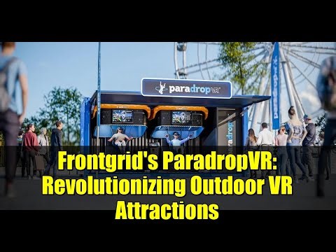 Frontgrid's ParadropVR: Revolutionizing Outdoor VR Attractions