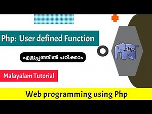 Php: User defined Function|web programming using Php|Malayalam Tutorial