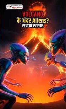 Volcano Mystery: Science vs Alien Theories