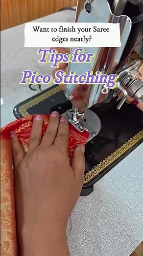 Want to finish your Saree edges neatly?ಇಲ್ಲಿ ನೋಡಿ — Pico Stitching ಮಾಡುವ ಸರಳ ವಿಧಾನ!