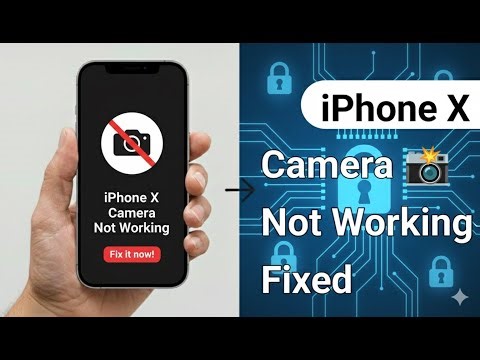 iPhone X Camera Not Working Problem Solve