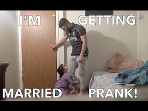I'M GETTING MARRIED PRANK!!