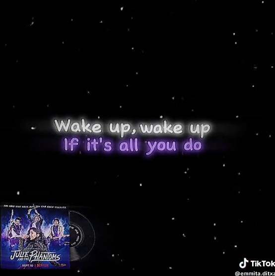 Wake Up Julie and the Phantoms Song Lyrics