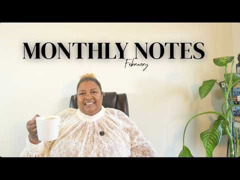 Monthly Notes | February