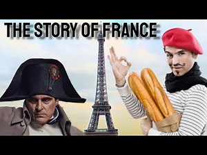 The Story of France (In less than 20 minutes)