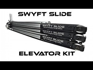 Swyft Slide FTC Elevator Kit Release Video