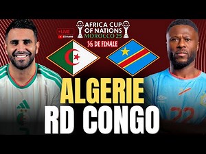 🔴🇩🇿🇨🇩 ALGÉRIE – RDC LIVE | CHOC DES AMBITIONS POUR UNE PLACE EN QUARTS | CAN 2025