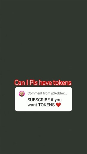 tokens pls