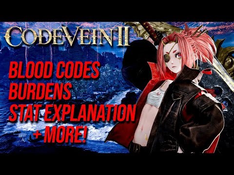 The Ultimate Code Vein 2 Beginners Guide - Everything Explained