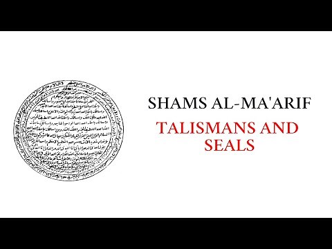 Islamic Magic: Shams al-Ma'arif (Talismans and Seals)