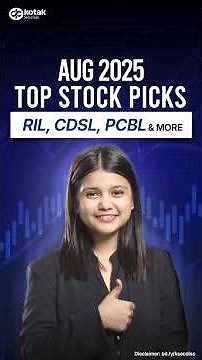 5 Top Stock Picks for August 2025 | Stock Recommendations | RIL, CDSL & more | Kotak Securities