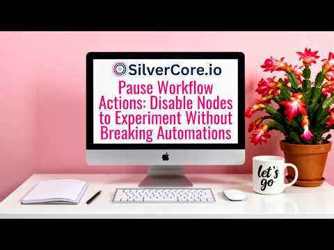 Pause Workflow Actions: Disable Nodes to Experiment Without Breaking Automations