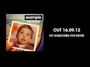 Example - 'Say Nothing' (BURNS Remix) (Out Now)