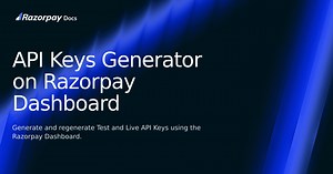 API Keys Generator on Razorpay Dashboard