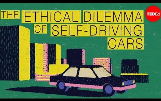 【Ted-ED】无人驾驶汽车的道德困境 The Ethical Dilemma Of Self-driving Cars
