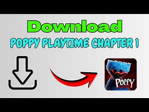 📥 How To Download Poppy Playtime Chapter 1 On Android (Easy Guide) 🎮