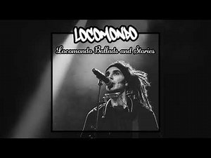 Locomondo - Ballads and Stories Compilation