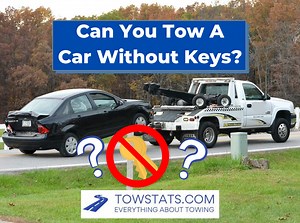 Can You Tow a Car Without Keys? The Answer May Surprise You
