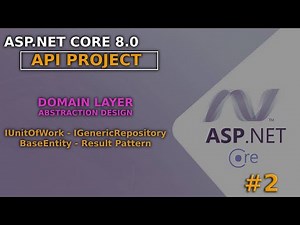 ASP.NET Core 8.0 API Project | Domain Layer Abstractions & Result Pattern #2