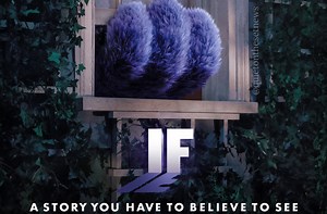 Review: Does IF Movie Deliver Imagination?