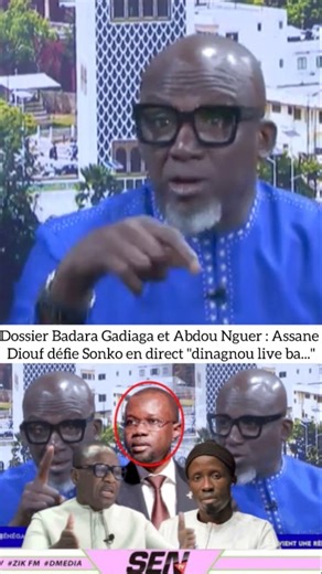 Dossier Badara Gadiaga et Abdou Nguer : Assane Diouf défie Sonko en direct "dinagnou live ba..." | SEN TV officiel