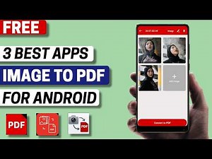 3 Best Free Image to PDF Apps for Android 2026