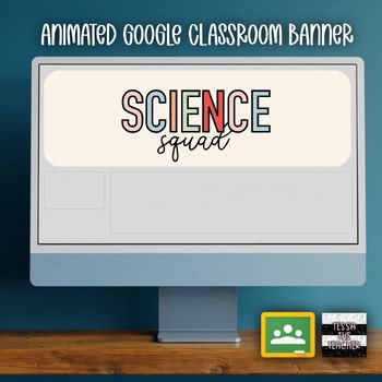 SCIENCE SQUAD Animated Google Classroom Banner Header