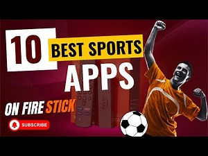 10 Best Sports Apps for FireStick | Must-Have Sports Streaming Apps