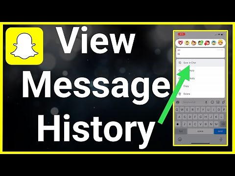 How To View Snapchat Message History