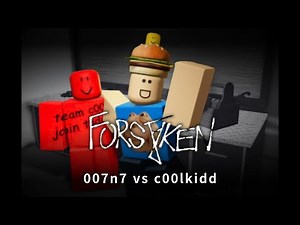 007n7 vs c00lkidd (Forsaken)