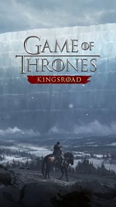 Game of Thrones: Kingsroad