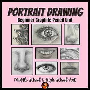 Portrait Drawing Pencil Unit Beginner Art Middle School and High School Art