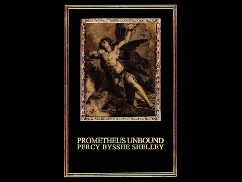 Plot summary, “Prometheus Unbound” by Percy Bysshe Shelley in 5 Minutes - Book Review