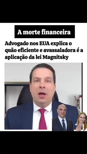 Canal Patriota | Advogado nos EUA explica o quão eficiente e avassaladora é a aplicação da lei Magnitsky. "A pessoa vira um fantasma social". A Lei... | Instagram