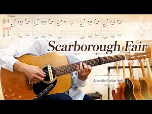 【ソロギターTAB譜付き】Scarborough Fair｜スカボローフェア【Acoustic Guitar Solo】Simon & Garfunkel｜サイモン&ガーファンクル