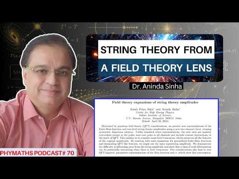 Phymaths podcast # 70 || Dr. Aninda Sinha
