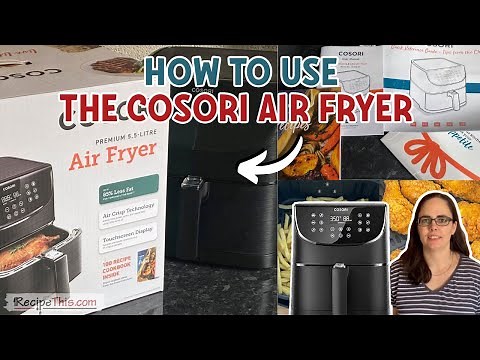 How To Use The Cosori Air Fryer