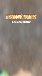 279K views · 520 reactions | Tekvicové muffiny s bielou čokoládou 襤李...
