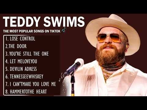 Teddy Swims Greatest Hits Full Album 2026 🎤 Best Songs Playlist with Lyrics | Teddy Swims Top Tracks