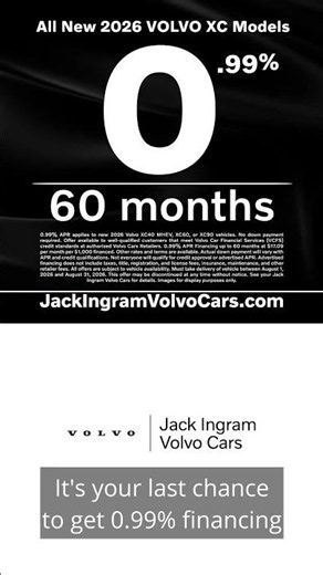 Get 0.99% APR for 60 Mos* on New XC Models During the Summer Safely Sales Event at Jack Ingram Volvo
