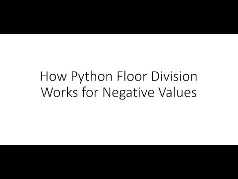 How Python Floor Division Works for Negative Values