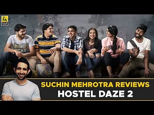 Hostel Daze Season 2 Review | Adarsh G, Ahsaas C | Suchin Mehrotra | Film Companion