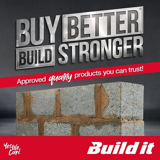 Choosing only the best building materials is essential to building a safe, strong and stable home for you and your family. Don’t compromise on quality, buy better to build stronger….only at Build it! | Build it
