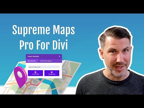 Plugin Walkthrough: Supreme Maps Pro For Divi
